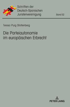 Die Parteiautonomie im europaeischen Erbrecht