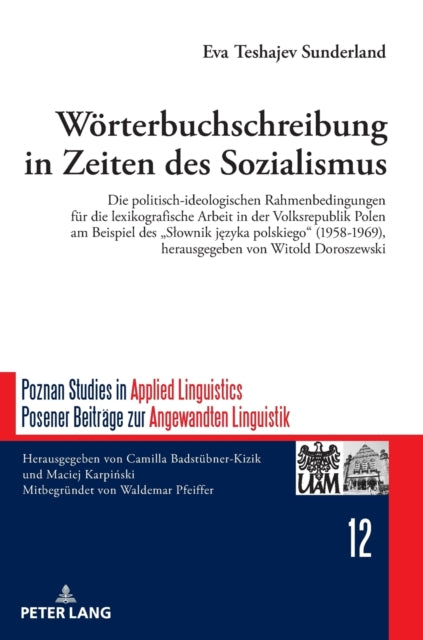 Woerterbuchschreibung in Zeiten des Sozialismus: