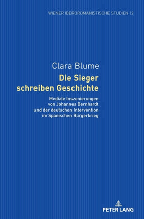 Die Sieger schreiben Geschichte: Mediale