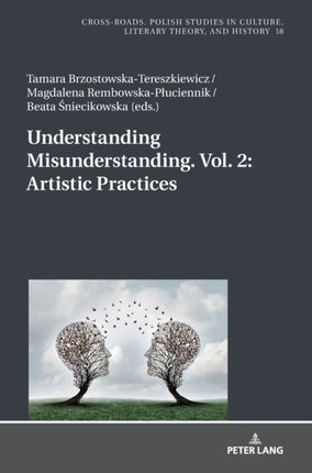 Understanding Misunderstanding. Vol. 2: Artistic
