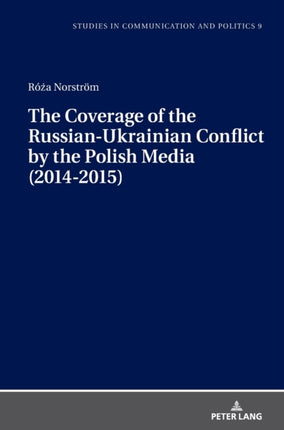 The Coverage of the Russian-Ukrainian Conflict by