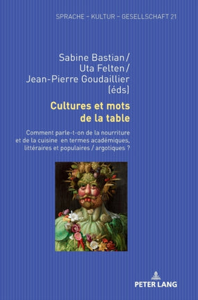 Cultures et mots de la table: Comment parle-t-on