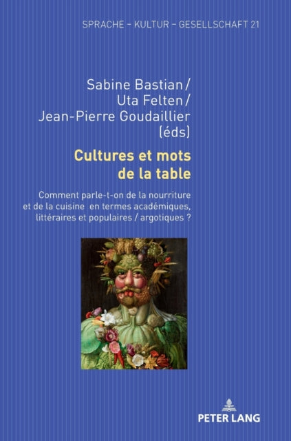 Cultures et mots de la table: Comment parle-t-on