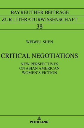 Critical Negotiations: New Perspectives on Asian