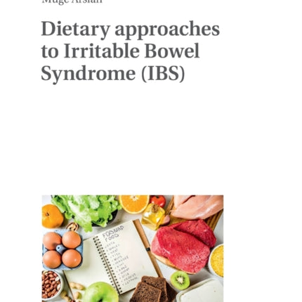 Dietary approaches to Irritable Bowel Syndrome