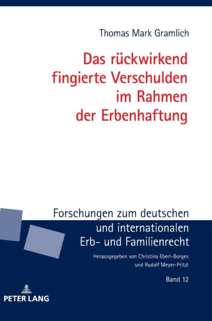 Das rueckwirkend fingierte Verschulden im Rahmen