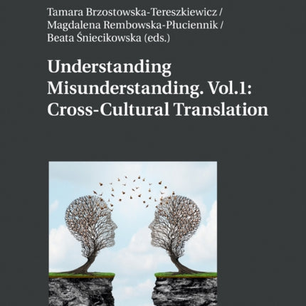 Understanding Misunderstanding. Vol.1:
