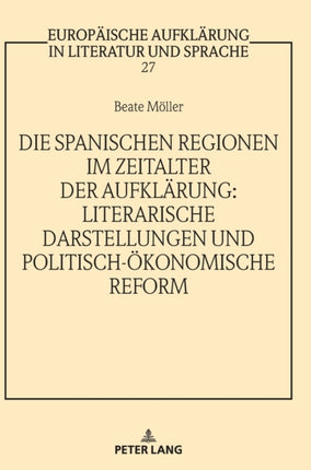 Die spanischen Regionen im Zeitalter der