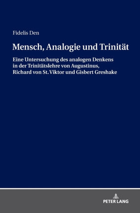 Mensch, Analogie und Trinitaet: Eine Untersuchung