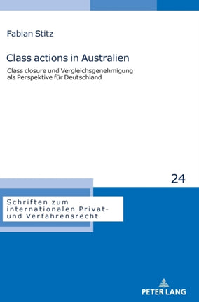 Class actions in Australien: Class closure und