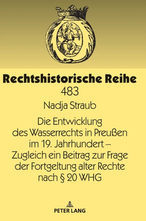 Die Entwicklung des Wasserrechts in Preußen im
