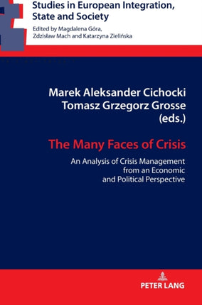 The Many Faces of Crisis: An Analysis of Crisis