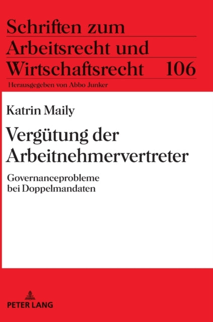 Verguetung der Arbeitnehmervertreter: