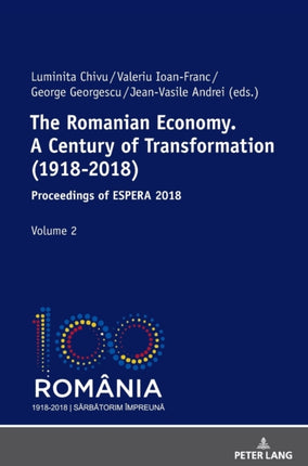 The Romanian Economy. A Century of Transformation