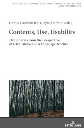 Contents, Use, Usability: Dictionaries from the