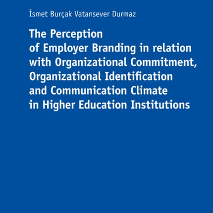 The Perception of Employer Branding in relation