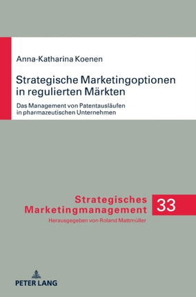 Strategische Marketingoptionen in regulierten