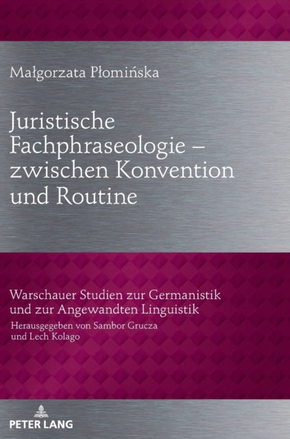 Juristische Fachphraseologie - zwischen