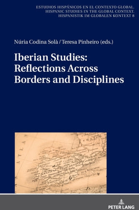 Iberian Studies: Reflections Across Borders and