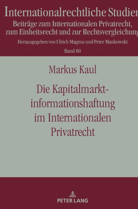 Die Kapitalmarktinformationshaftung Im