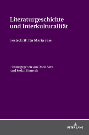 Literaturgeschichte und Interkulturalitaet: