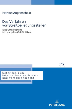 Das Verfahren vor Streitbeilegungsstellen: Eine