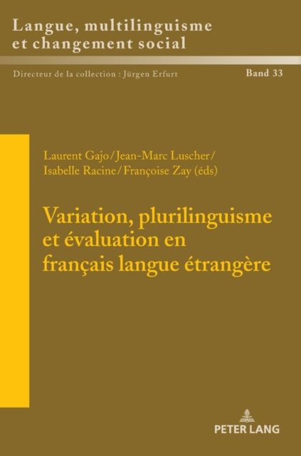 Variation, Plurilinguisme Et Évaluation En