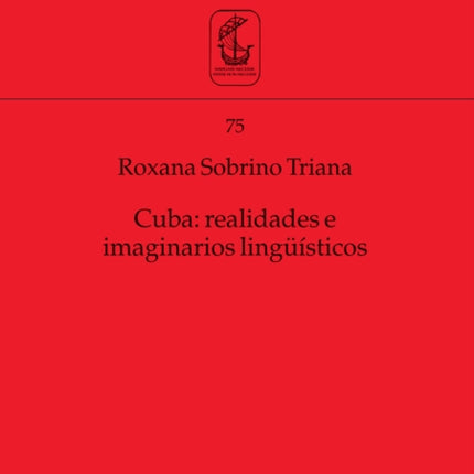 Cuba: realidades e imaginarios lingueísticos