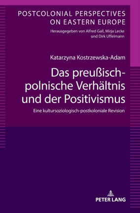 Das preußisch-polnische Verhaeltnis und der