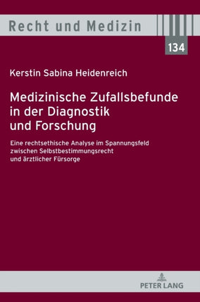 Medizinische Zufallsbefunde in der Diagnostik und
