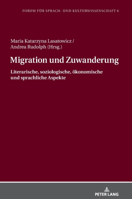 Migration und Zuwanderung: Literarische,