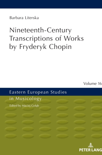 Nineteenth-Century Transcriptions of Works by