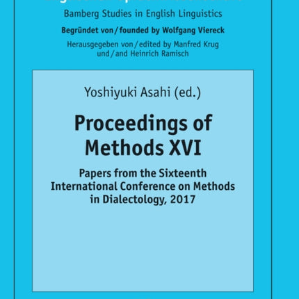 Proceedings of Methods XVI: Papers from the sixteenth international conference on Methods in Dialectology, 2017