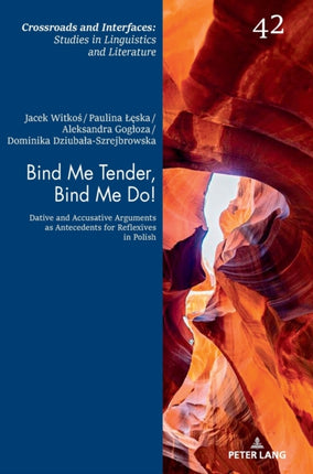 Bind Me Tender, Bind Me Do!: Dative and