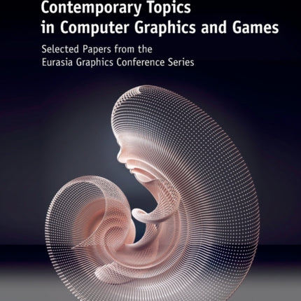 Contemporary Topics in Computer Graphics and