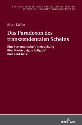 Das Paradoxon des transzendentalen Scheins: Eine