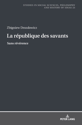 La république des savants: Sans révérence