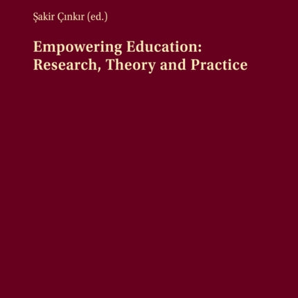 Empowering Education: Research, Theory And
