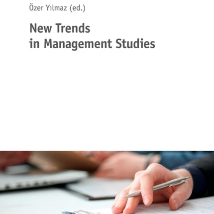 New Trends in Management Studies