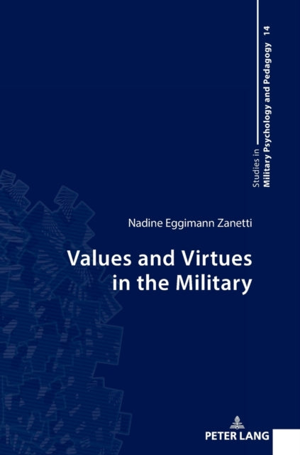Values and Virtues in the Military