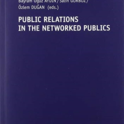 Public Relations In The Networked Publics