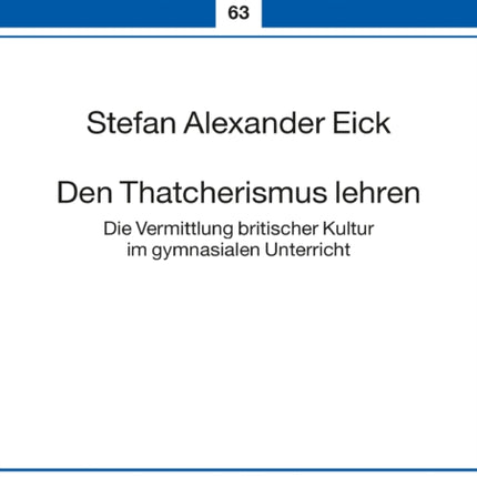 Den Thatcherismus Lehren: Die Vermittlung