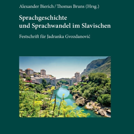 Sprachgeschichte und Sprachwandel im Slavischen: