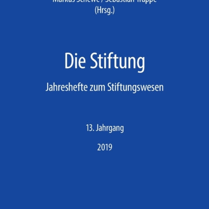 Die Stiftung: Jahreshefte zum Stiftungswesen -
