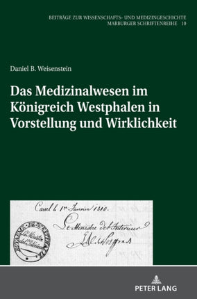 Das Medizinalwesen im Koenigreich Westphalen in