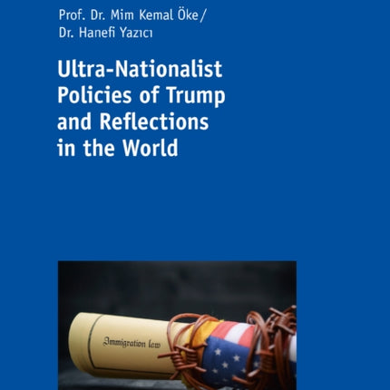 Ultra-Nationalist Policies of Trump and Reflections in the World