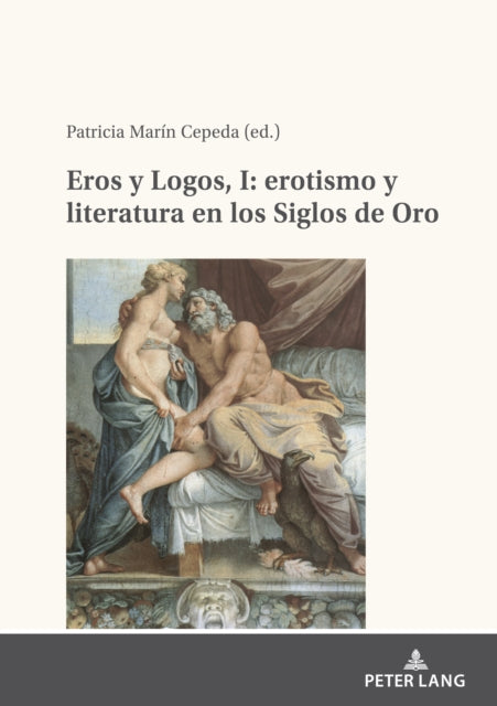 Eros Y Logos I Erotismo Y Literatura En Los