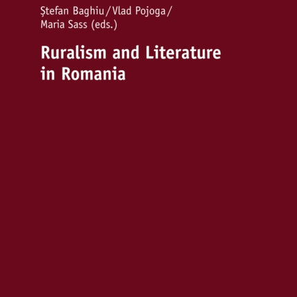 Ruralism and Literature in Romania