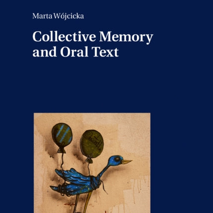 Collective Memory and Oral Text