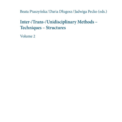 Inter-/Trans-/Unidisciplinary Methods –